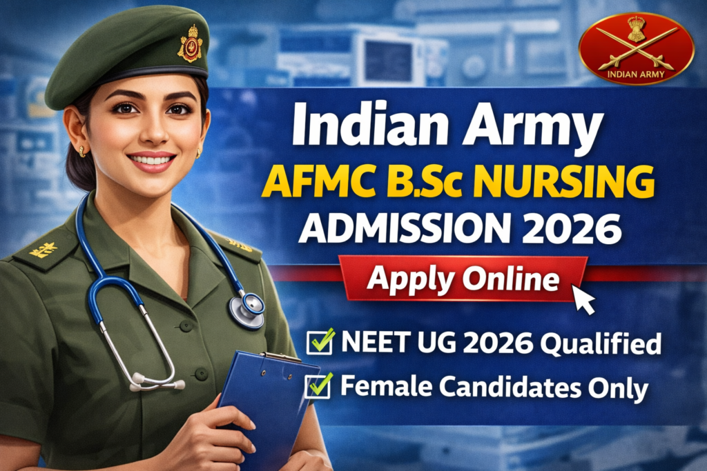 Indian Army AFMC B.Sc Nursing Admission 2026 – Apply Online Form, Eligibility, Seats d3056a99 dc63 4914 b468 7e76cf37e515